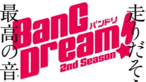 BanG Dream! 2 - BanG Dream! 2