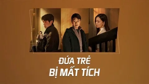 Đứa Trẻ Mất Tích - Đứa Trẻ Mất Tích