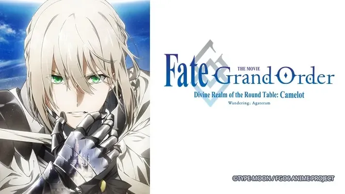 Fate/Grand Order: Thánh địa bàn tròn Camelot: Tiền truyện: Wandering; Agateram Fate/Grand Order: Thánh địa bàn tròn Camelot: Tiền truyện: Wandering; Agateram