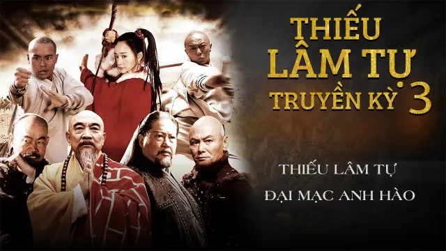 Thiếu Lâm Tự Truyền Kỳ 3 - Thiếu Lâm Tự Truyền Kỳ 3