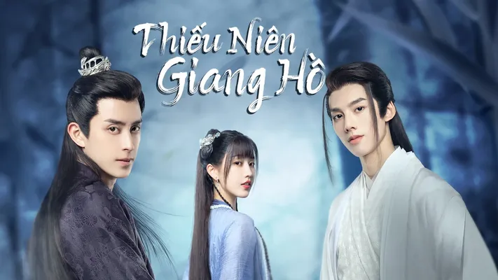 Thiếu Niên Giang Hồ - Thiếu Niên Giang Hồ