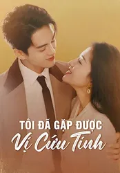 Tôi Đã Gặp Được Vị Cứu Tinh